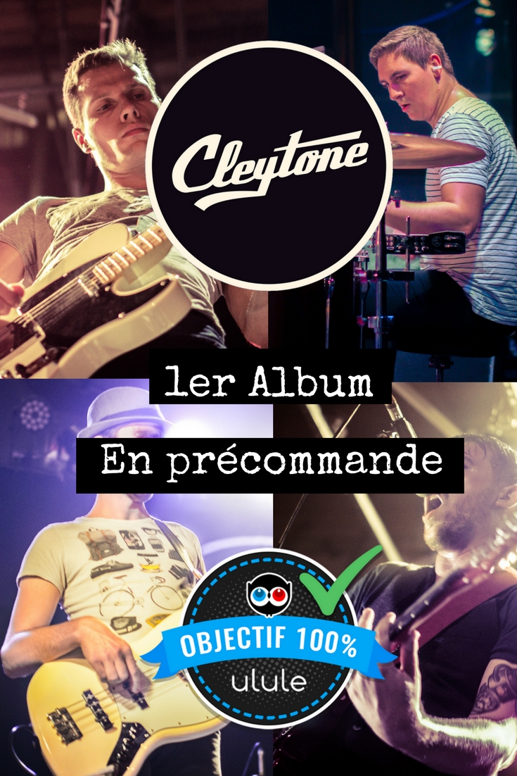 Cleytone lance une campagne de crowdfunding rock&rsquo;n&rsquo;roll