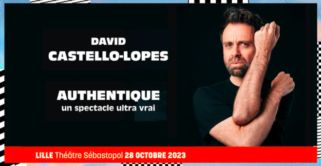 David Castello-Lopes « Authentique »