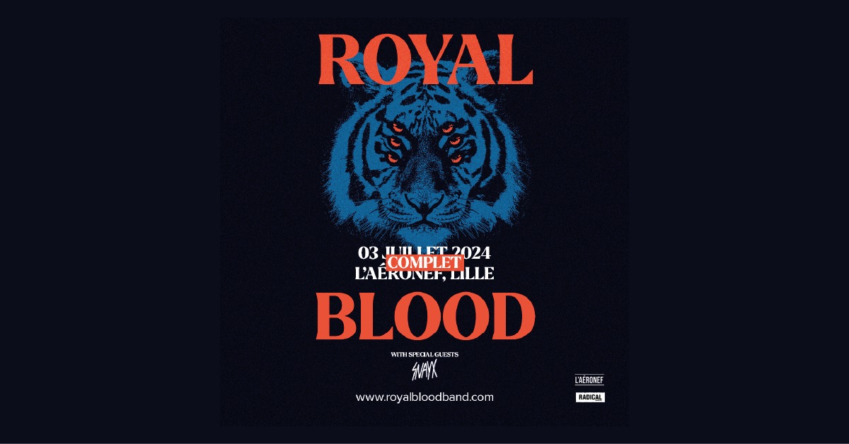 Royal Blood + Snayx
