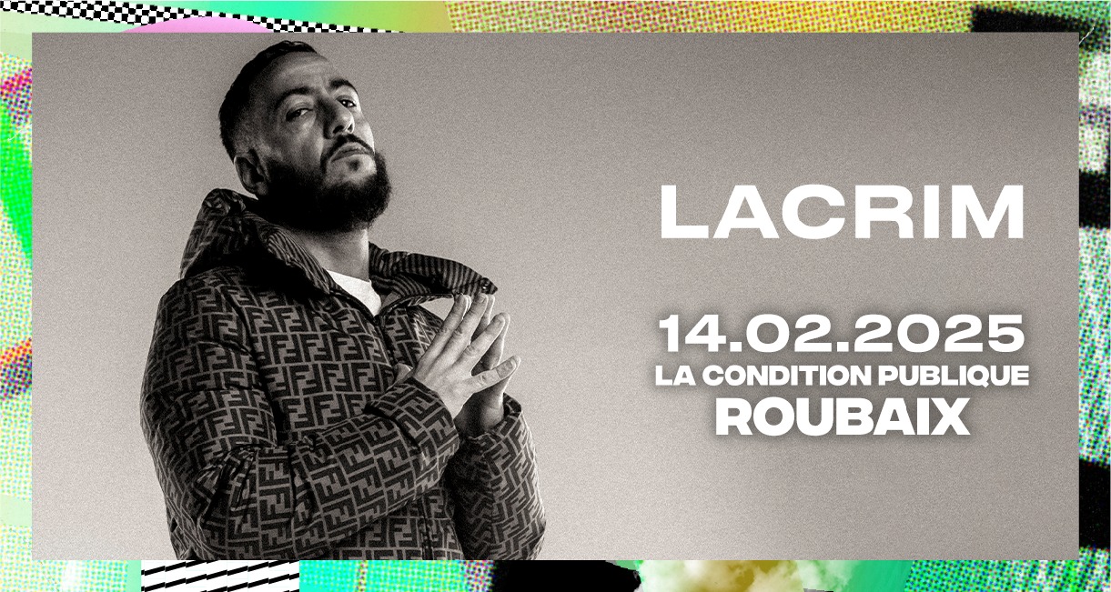 Lacrim à la Condition Publique