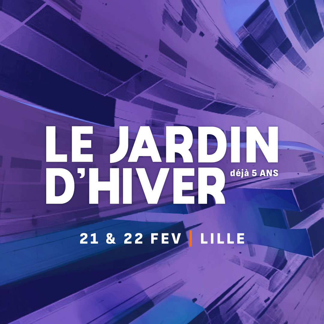 Le Jardin d’Hiver 2025