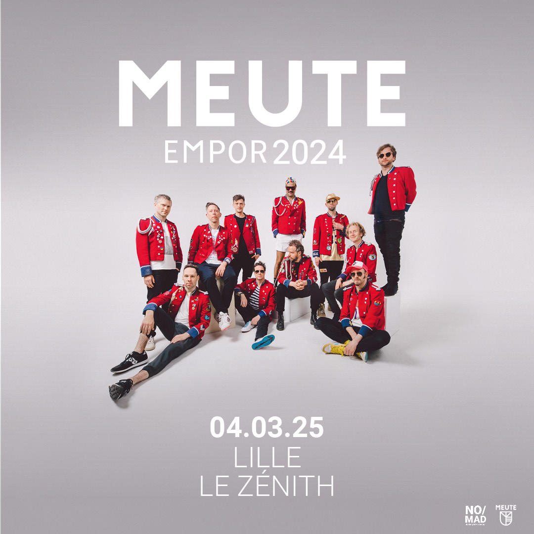 MEUTE au Zénith de Lille