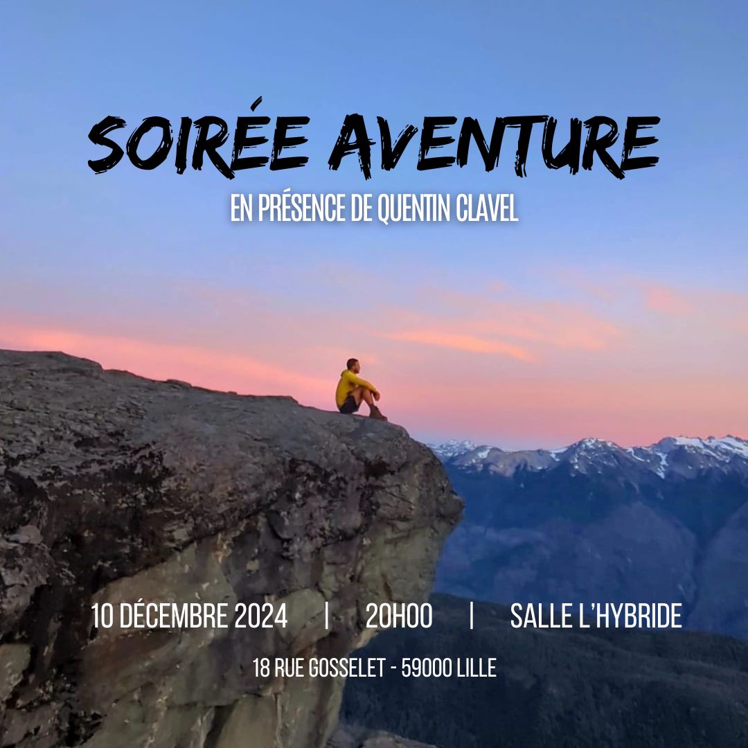 Soirée aventure avec Quentin Clavel