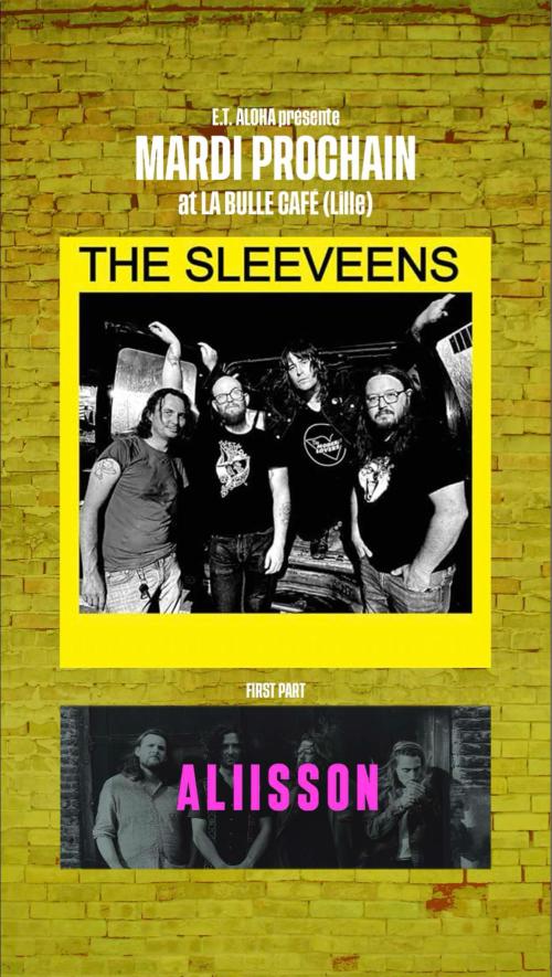 The Sleeveens (Nashville, US) + Aliisson (Lille, FR)