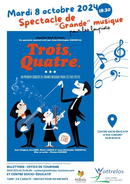 Trois, quatre,… le spectacle musical !