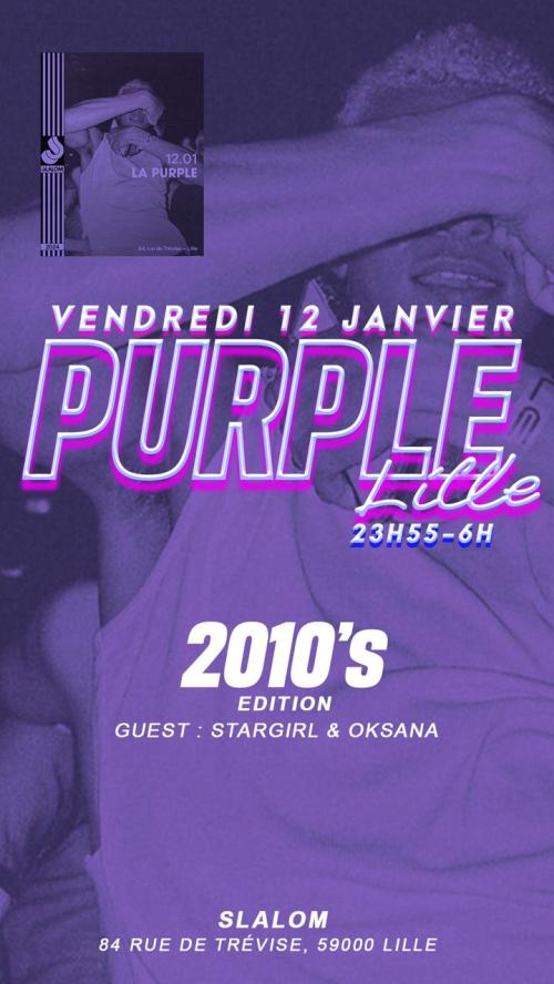 La Purple Lille : édition 2010s