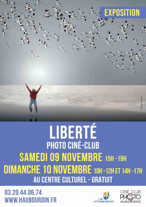 Photo-Ciné Club Exposition photo « Liberté »