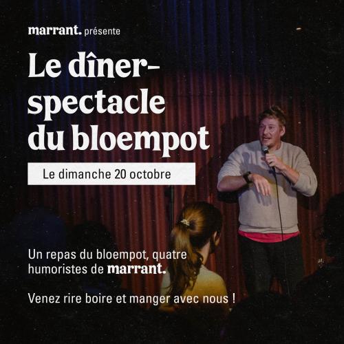 Le dîner spectacle du Bloempot