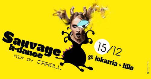 Sauvage Kdance avec DJ Caroll