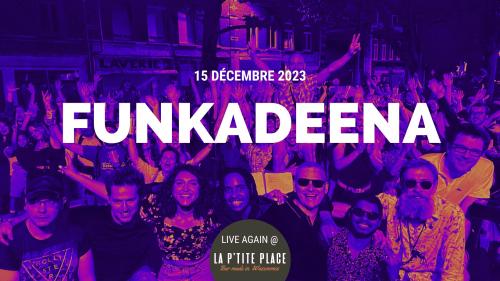 Funkadeena en concert