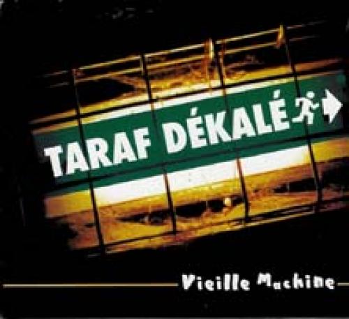 Le Taraf Dékalé