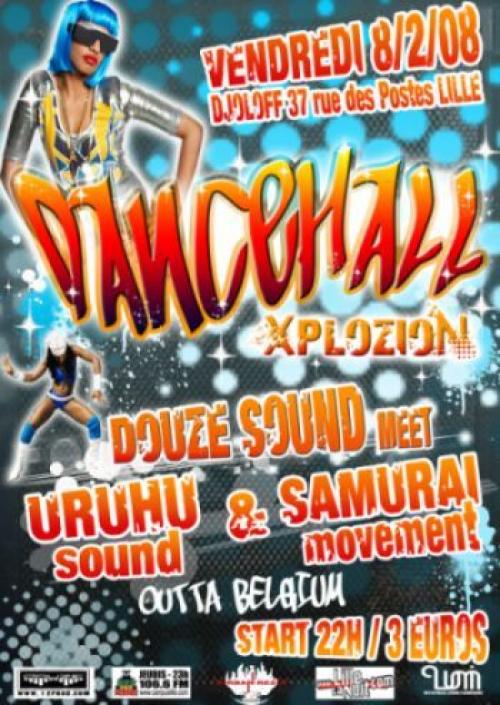 Dancehall Xplosion : Uruhu + Samurai + 12 Sound