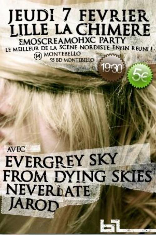 Evergrey Sky + From dying Skies + Neverlate + Jarod