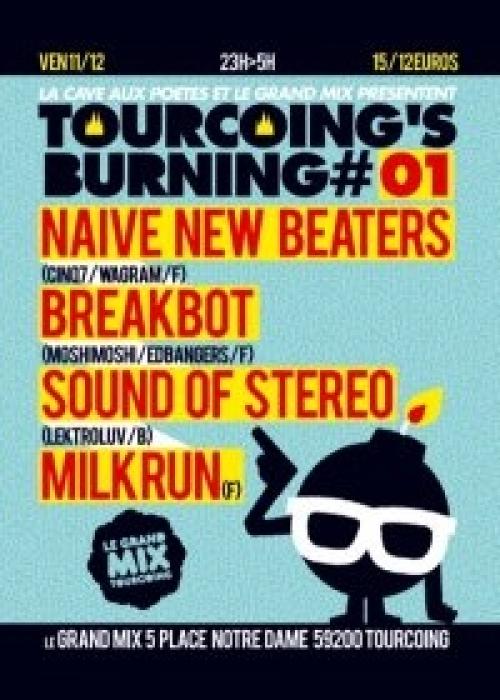 Tourcoing’s Burning # 1 : Naive New Beaters + etc.