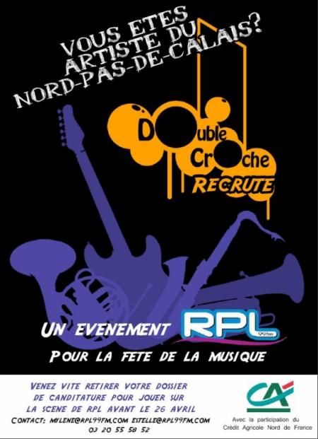 Casting « Double Croche 2009 » organisé par RPL 99fm