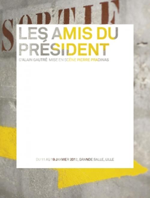 Les amis du président