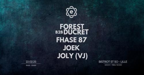 Enlace invite : Forest / B2B Ducret / Fhase 87 / Joly (VJ)) / Joek