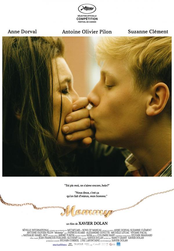 Xavier Dolan, Anne Dorval et Antoine-Olivier Pilon &#8211;  Mommy