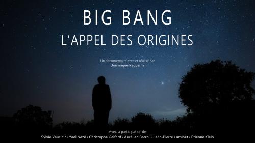 Projection de « Big bang l’appel des origines »