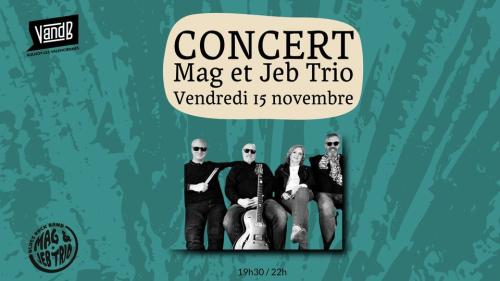 Mag et Jeb Trio en concert