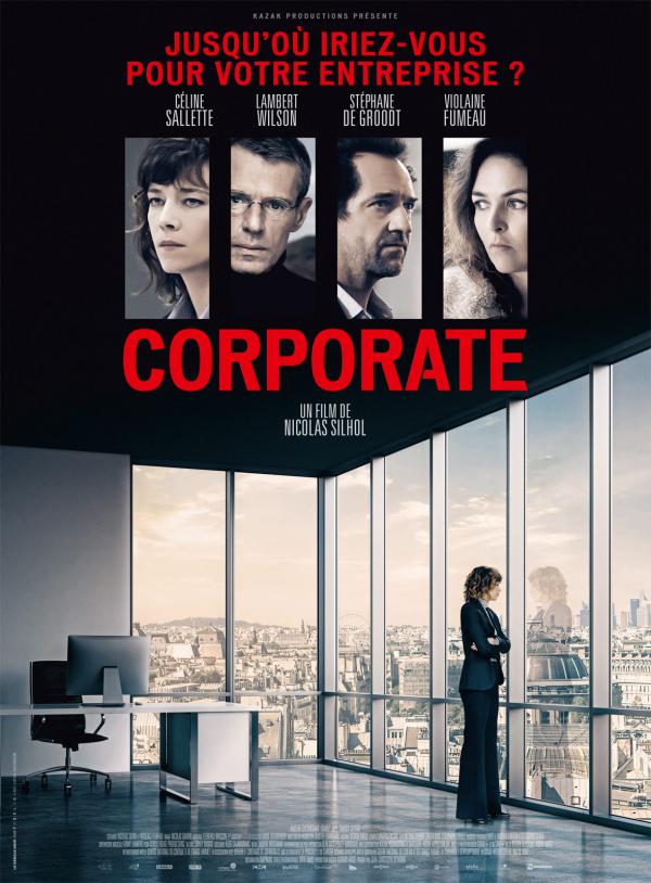 « Corporate » : Entreprise, ton univers impitoyable &#8211; Rencontre avec Céline Sallette et le réalisateur Nicolas Silhol