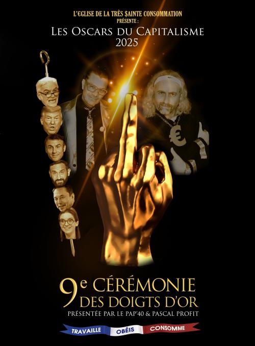 Cérémonie des Doigts d’Or – Les Oscars du Capitalisme