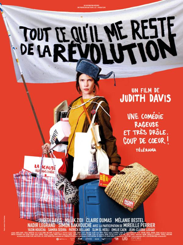 « Tout ce qu&rsquo;il me reste de la Révolution » : Judith Davis signe une comédie politique et citoyenne décapante !