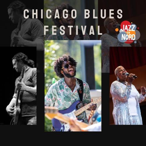 Chicago Blues Festival & Festival Jazz en Nord