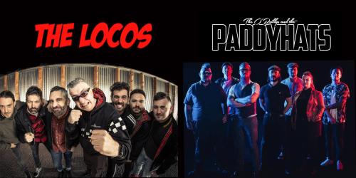 The O’Reillys & The Paddyhats + The Locos