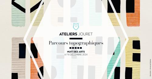 Nuit des arts # 27 – Parcours topographiques