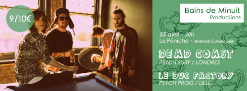 Dead Coast + Le Duc Factory