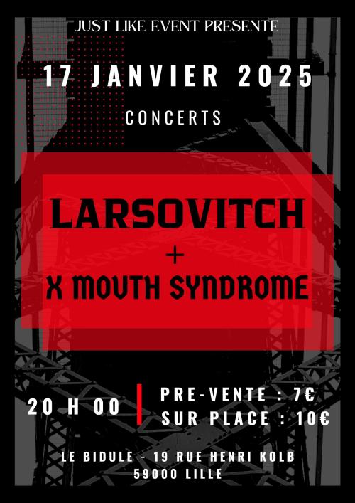 Larsovitch + X Mouth Syndrome