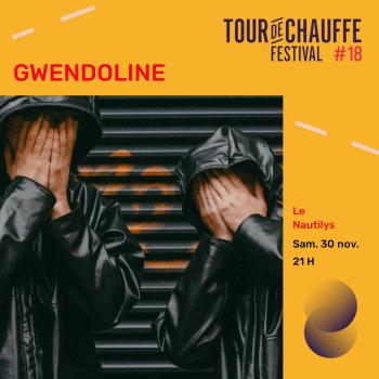 Festival Tour de Chauffe #18 – Gwendoline + Virgile