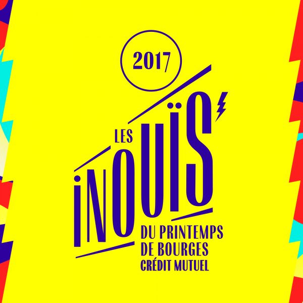 Découvrez nos iNOUïS du Printemps de Bourges 2017 !