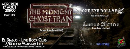 The Midnight Ghost Train + One Eye Dollar + Lunar Shrine